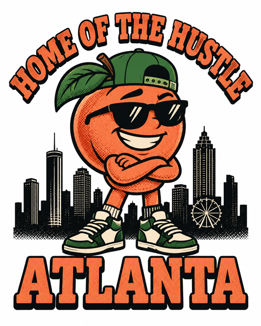 Home of the Hustle: Atlanta graphic tee design