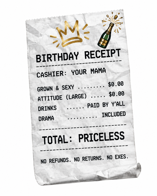 Birthday Receipt graphic tee design