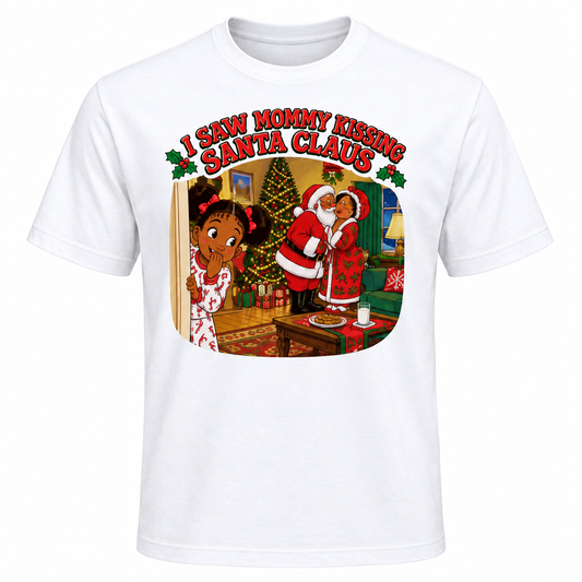 I Saw Mommy Kissing Santa Claus Tee Girl clean product image