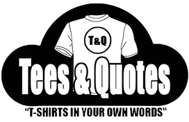 Tees & Quotes